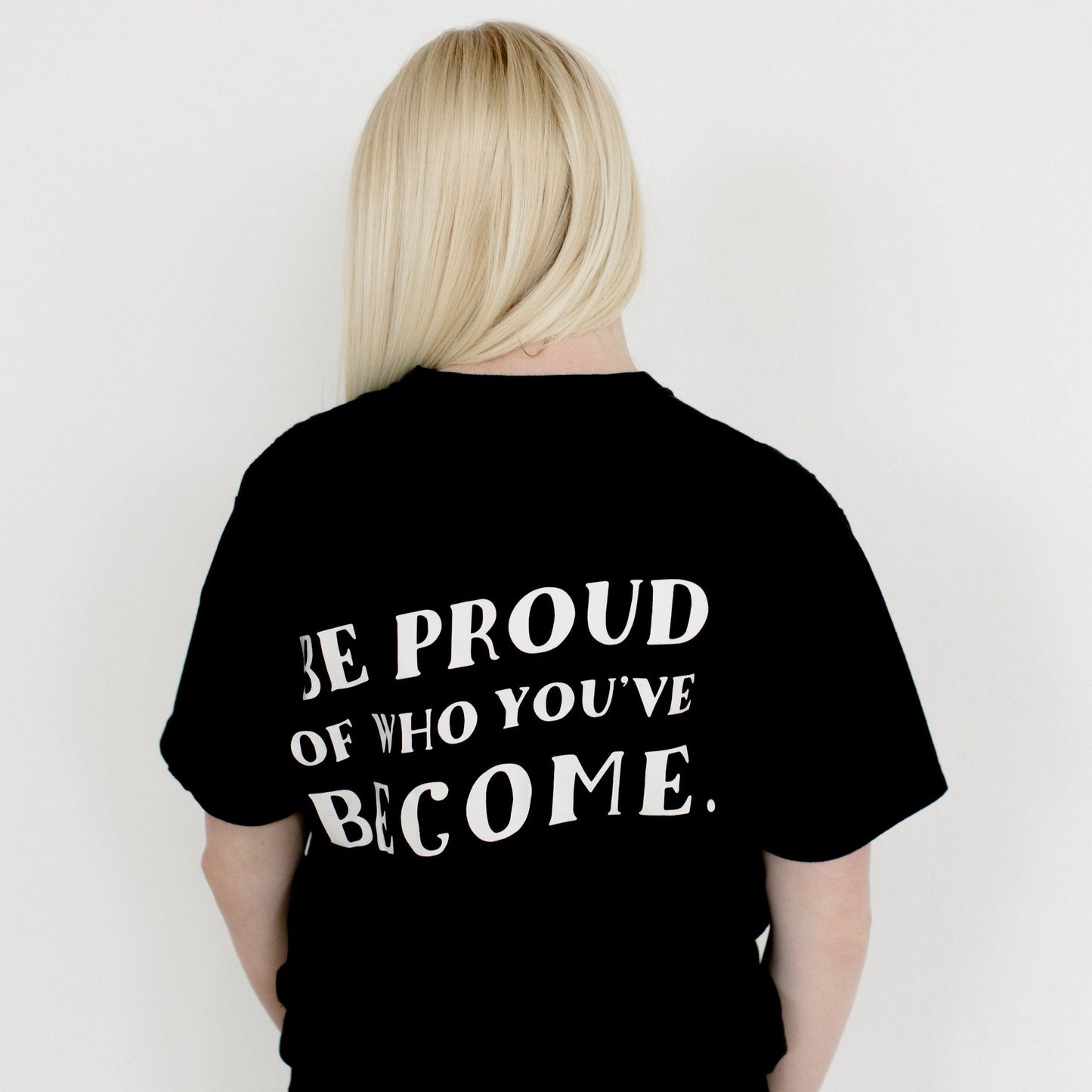 NEW! Black "Be Proud of Who You've Become" Short Sleeve Tee
