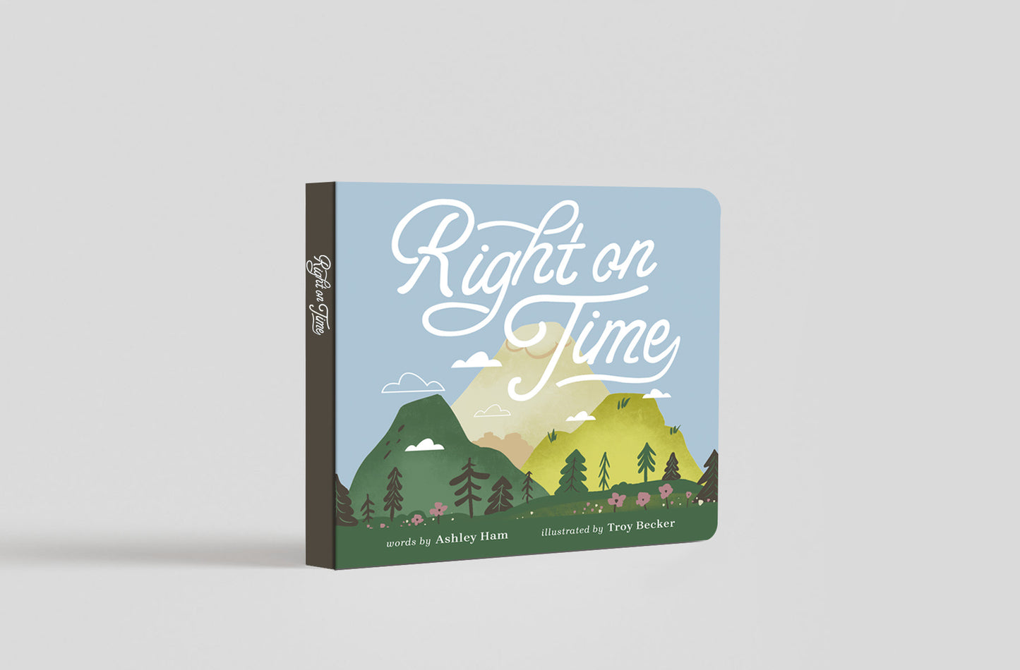 PRE-ORDER "Right On Time" Board Book (Est Delivery Nov 2025)