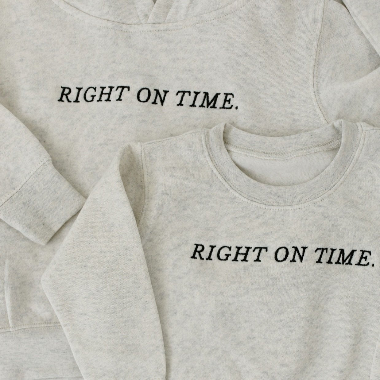 “Right on Time” Toddler Crewneck Sweatshirt