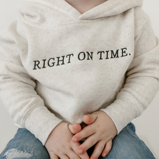 “Right on Time” Toddler Pullover Fleece Hoodie