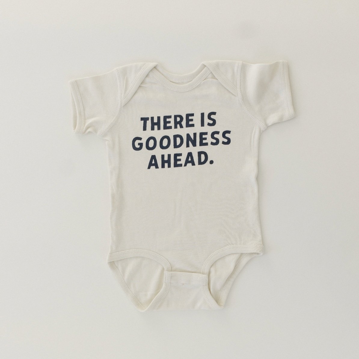 "There is Goodness Ahead" Onesie