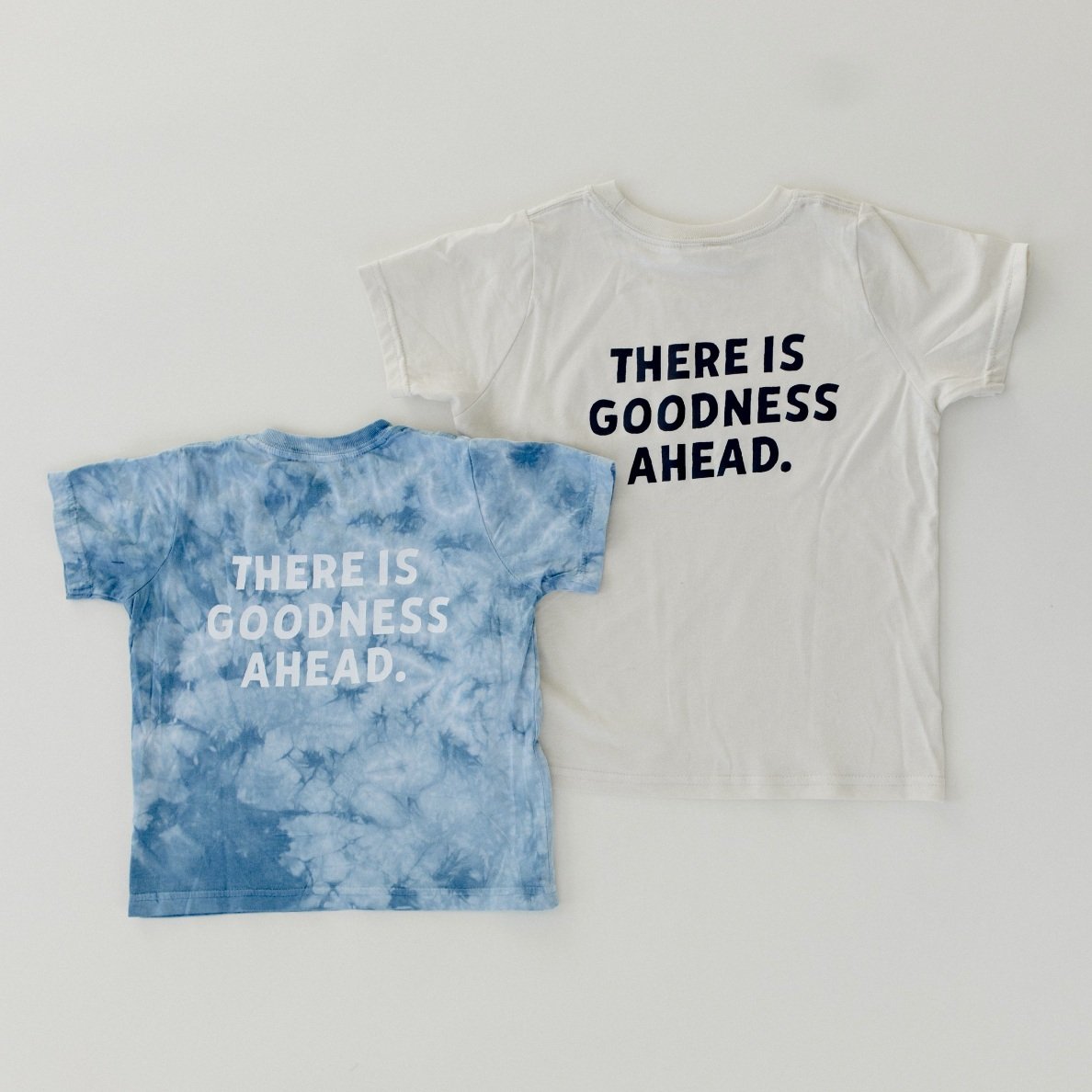 "There is Goodness Ahead" Toddler Tee