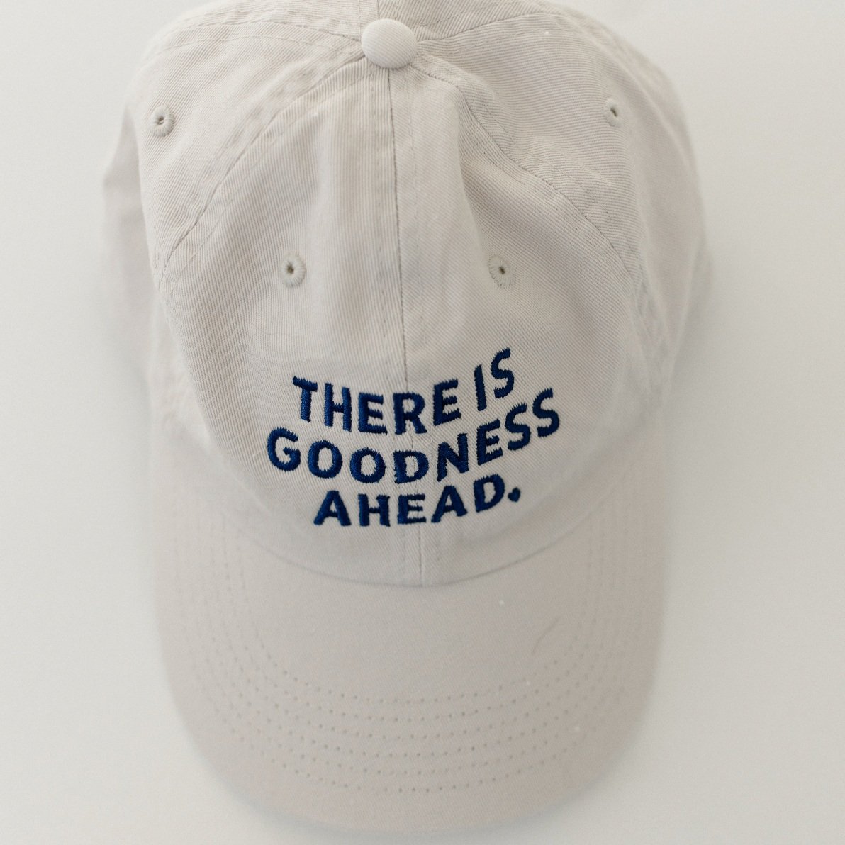 "There is Goodness Ahead" Baseball Hat