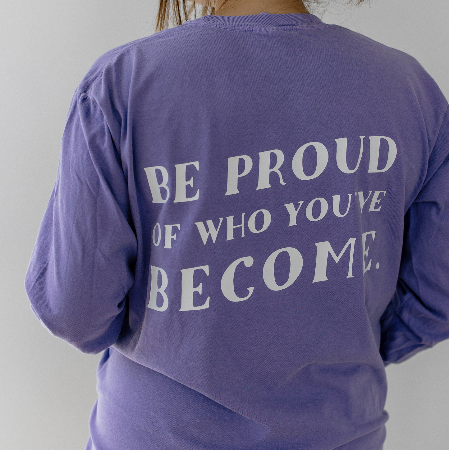 Violet "Be Proud of Who You've Become" Long-Sleeve Pocket Tee (Limited Edition!)