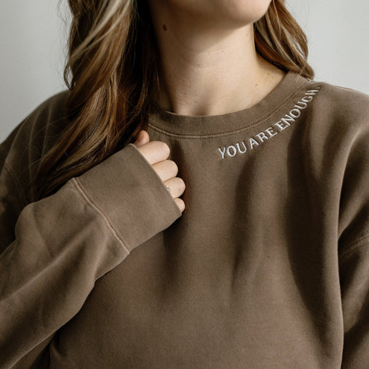 "You Are Enough" Embroidered Crewneck