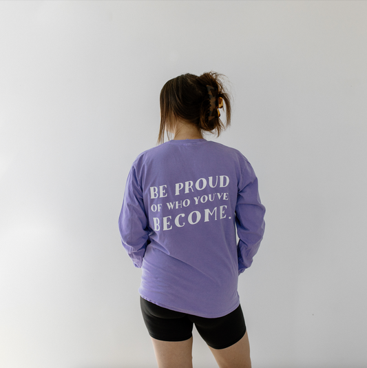 Violet "Be Proud of Who You've Become" Long-Sleeve Pocket Tee (Limited Edition!)