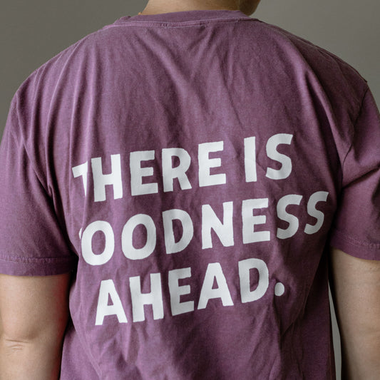 LIMITED EDITION Berry "There is Goodness Ahead" Short-Sleeved Tee