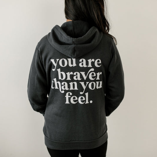 Soft Grey "You Are Braver Than You Feel" Zip-Up Sweatshirt