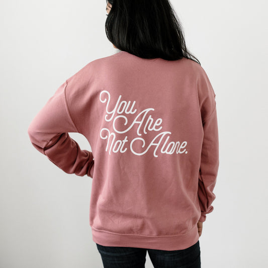 Mauve "You Are Not Alone" Drop Shoulder Sweatshirt