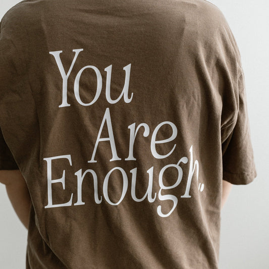 "You Are Enough" Short-Sleeved Tee